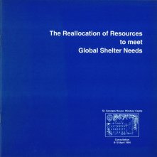 The Reallocation of Resources to meet Global Shelter Needs