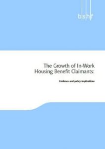The Growth of In-Work Housing Benefit Claimants: Evidence and policy implications