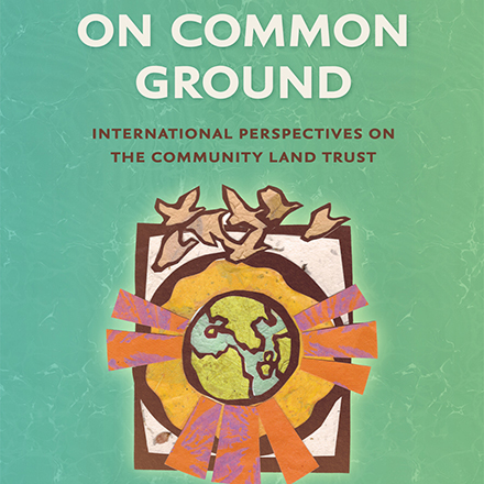 New book exploring the growth of the Community Land Trust movement